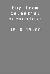  buy from celestial harmonies: US $ 15.00